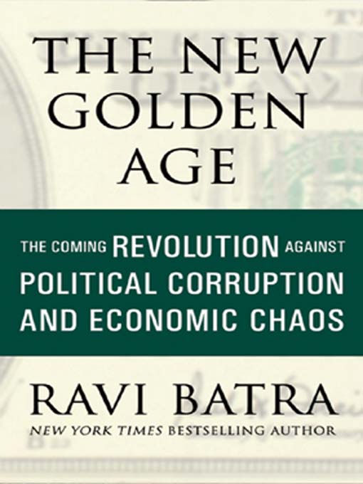 Title details for The New Golden Age by Ravi Batra - Available